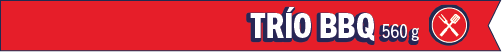 Trío BBQ 560 g